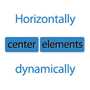 How to horizontally center elements of a dynamic width